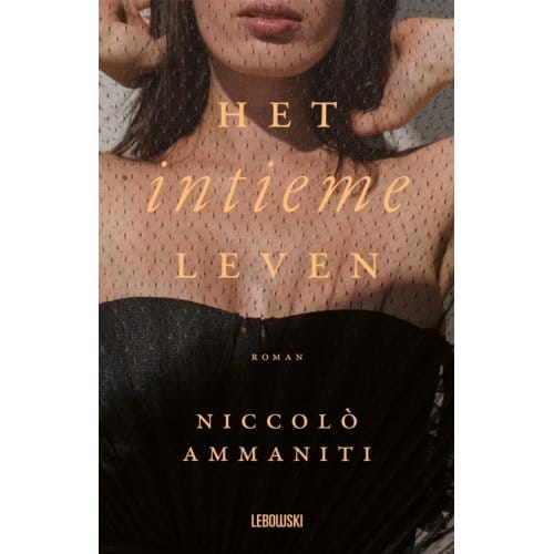 Het Intieme Leven - Niccolò Ammaniti