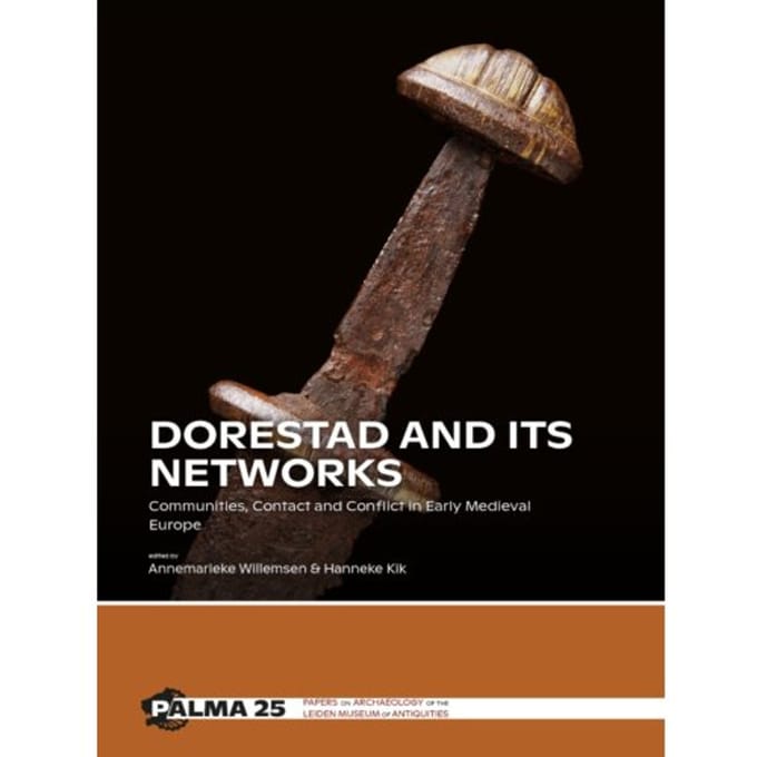 Dorestad And Its Networks - Palma