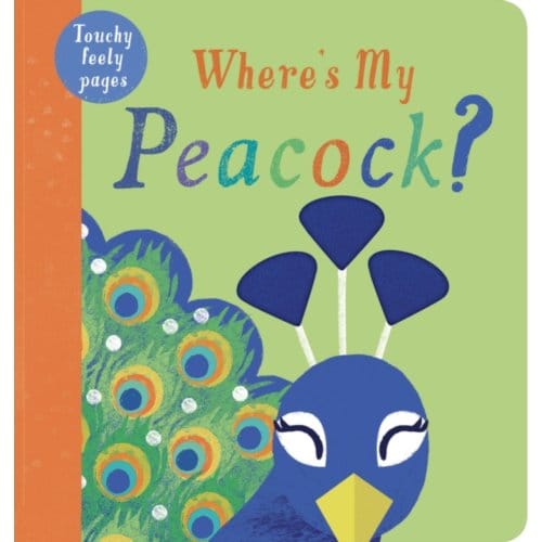 Where's My Peacock? - Kate McLelland