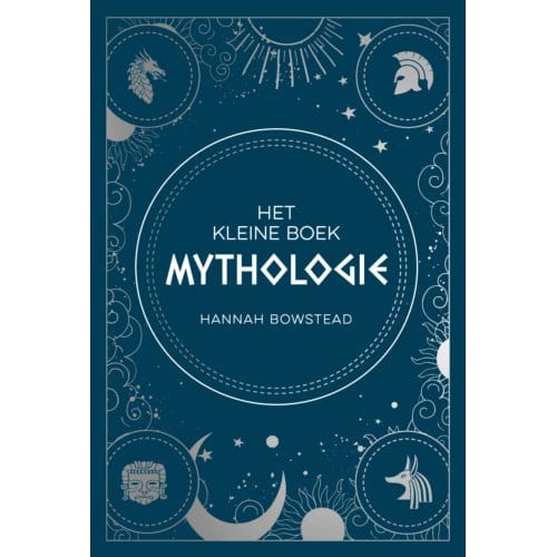 Het Kleine Boek Mythologie - Hannah Bowstead