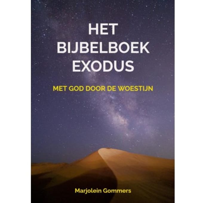 Het Bijbelboek Exodus - Marjolein Gommers