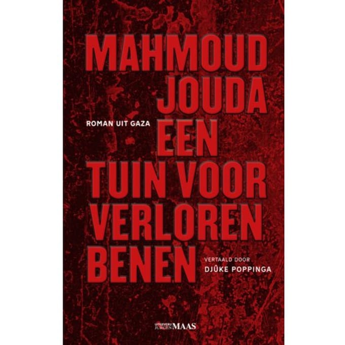 Een Tuin Voor Verloren Benen - Mahmoud Jouda