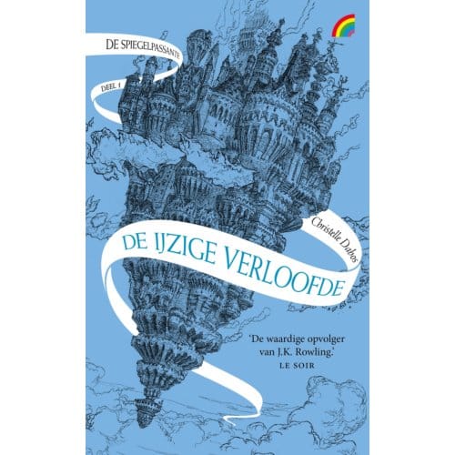 De Ijzige Verloofde - De Spiegelpassante - Christelle Dabos