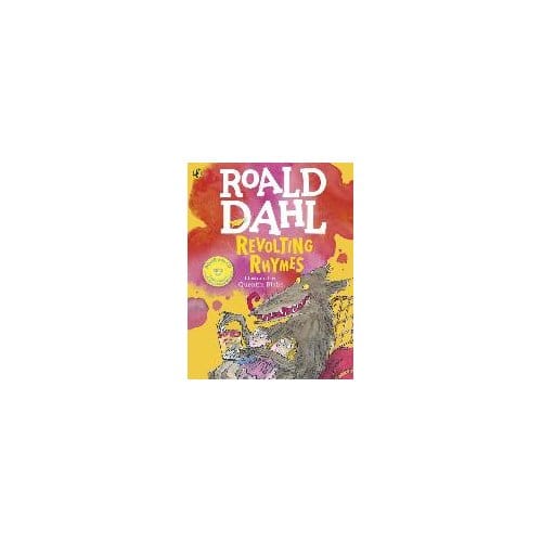 Revolting Rhymes (Colour Edition) - Dahl, Roald