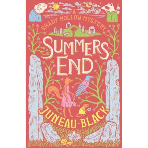 Summers End - A Shady Hollow Mystery - Juneau Black
