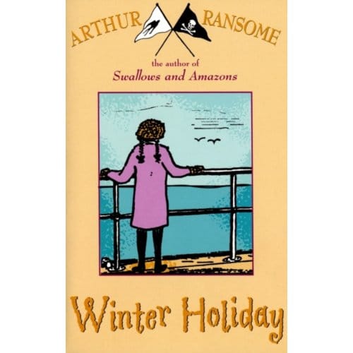 Winter Holiday - Swallows And Amazons - Arthur Ransome