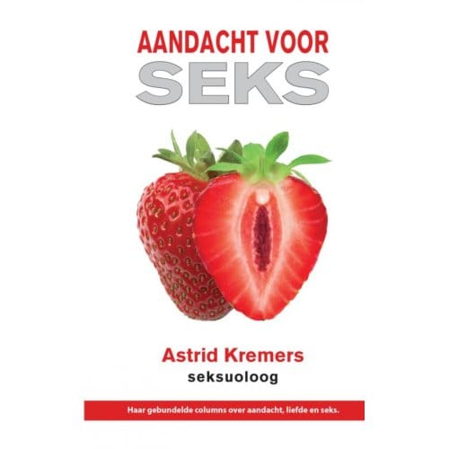 Aandacht Voor Seks - Astrid Kremers