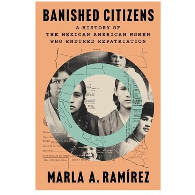Banished Citizens - Marla A. Ramirez