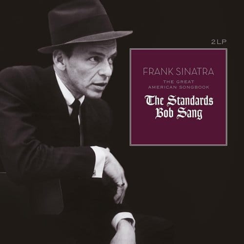 The Great American Songbook: The Standards Bob San - Frank Sinatra