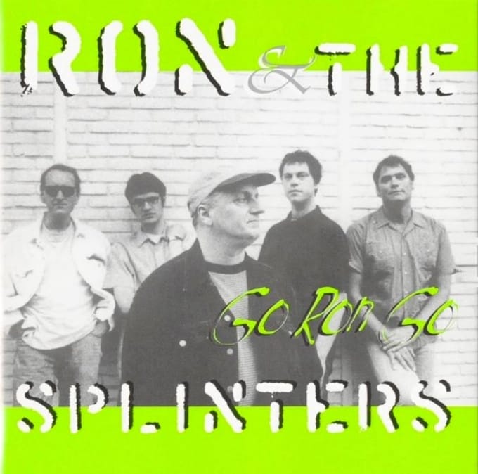 Ron & The Splinters - Go Ron Go (CD)