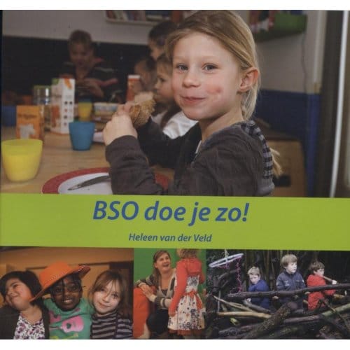 Bso Doe Je Zo - Kinderopvang Praktijk - Heleen van der Veld