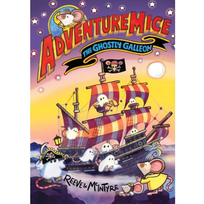 Adventuremice: The Ghostly Galleon - Philip Reeve