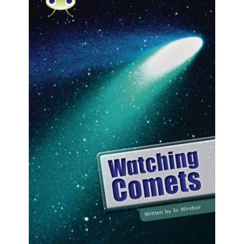 Bug Club Independent Non Fiction Year Two Lime B Watching Comets - Bug Club - Jo Windsor