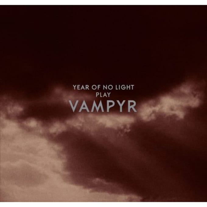Vampyr (Re-Issue) - Year Of No Light