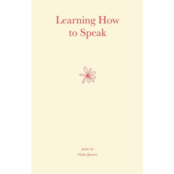 Learning How To Speak - Gaite Jansen