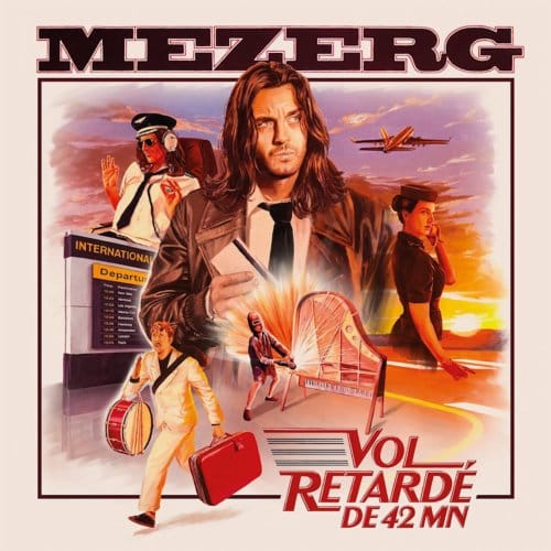 Mezerg - Vol Retardé De 46 Mn (CD)