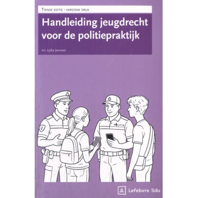 Handleiding Jeugdrecht Voor De Politiepraktijk - L. Janssen