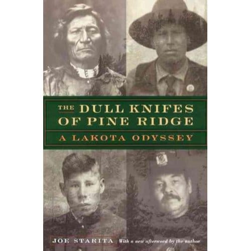 The Dull Knifes Of Pine Ridge - Joe Starita