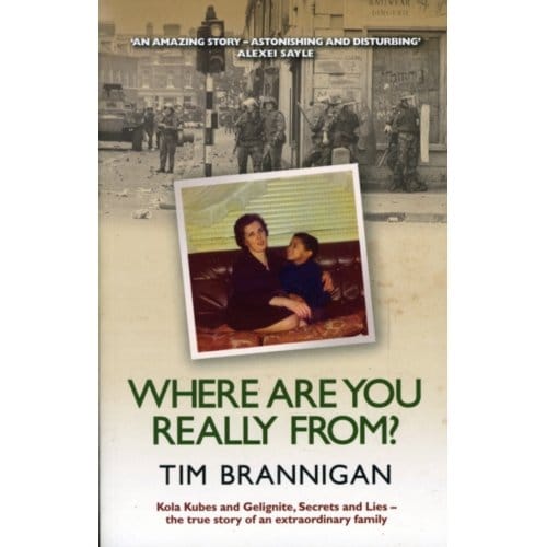 Where Are You Really From? - Tim Brannigan
