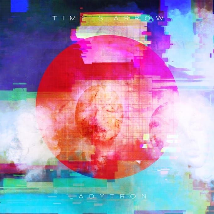 Time's Arrow - Ladytron