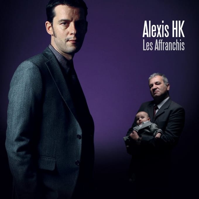 Alexis HK - Les Affranchis (LP)