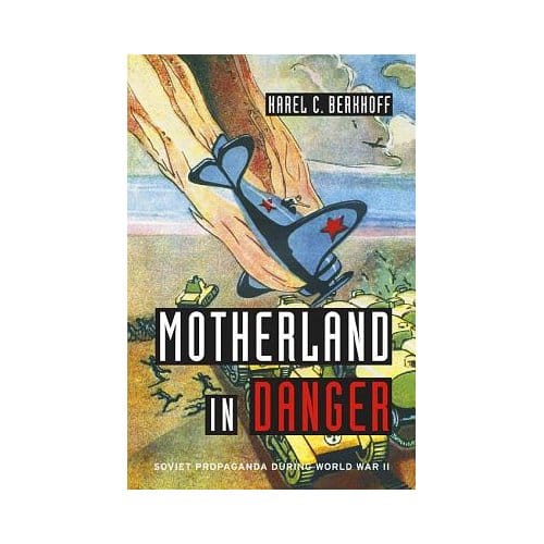 Motherland In Danger - Karel C. Berkhoff