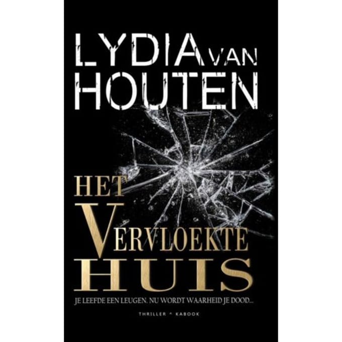 Het Vervloekte Huis - Lydia van Houten