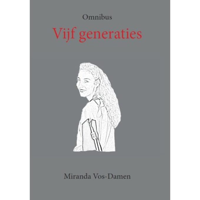 Vijf Generaties - Miranda Vos-Damen