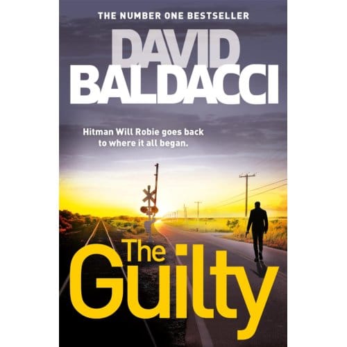 The Guilty - Will Robie Series - David Baldacci