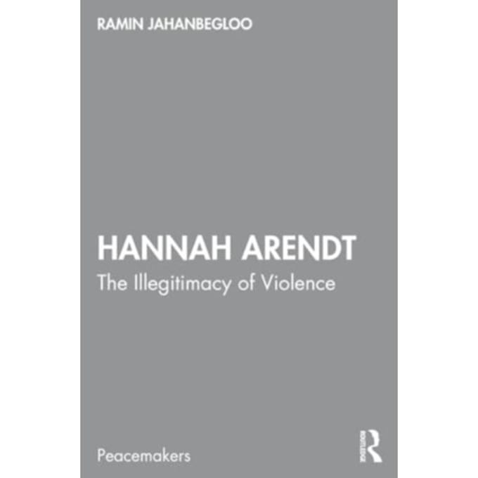 Hannah Arendt - Peacemakers - Ramin (Jindal Global University