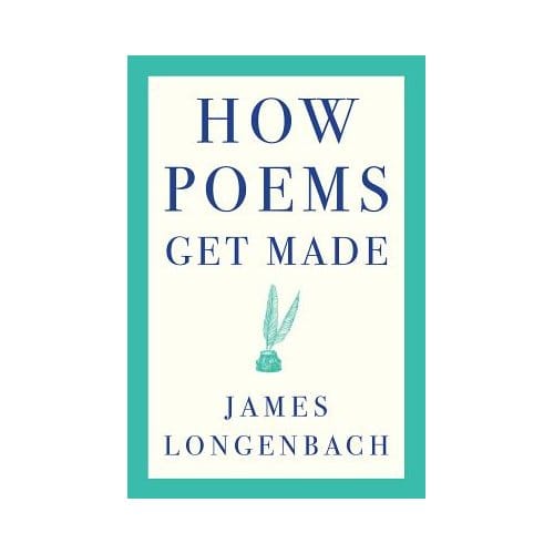 How Poems Get Made - James (University of Rochester)