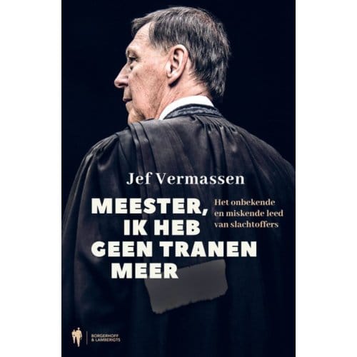 Meester, Ik Heb Geen Tranen Meer - Jef Vermassen