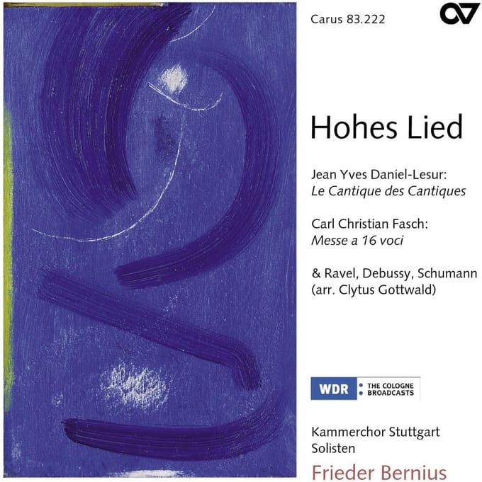 Kammerchor Stuttgart, Frieder Bernius - Le Cantique Des Cantiques | Missa A 1 (CD)