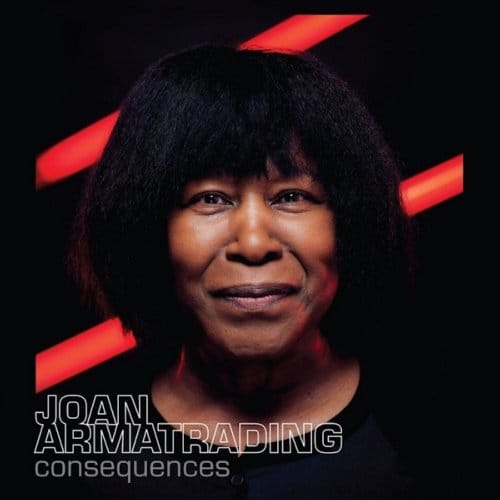 Consequences - Joan Armatrading