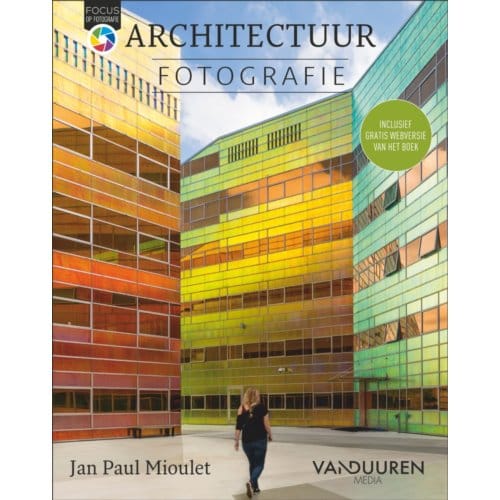 Architectuurfotografie - Focus Op Fotografie - Jan Paul Mioulet