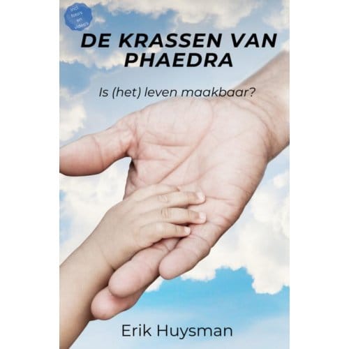 De Krassen Van Phaedra - Erik Huysman