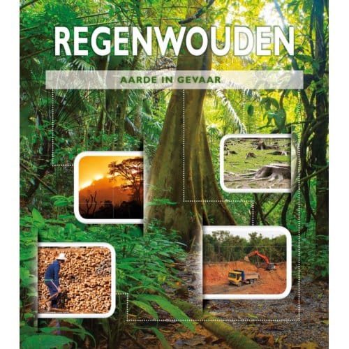 Regenwouden - Aarde In Gevaar - Rani Iyer