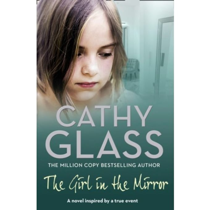 The Girl In The Mirror - Cathy Glass