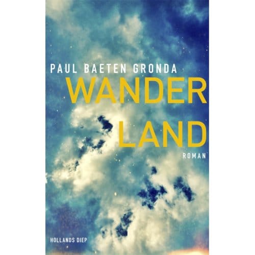 Wanderland - Paul Baeten Gronda