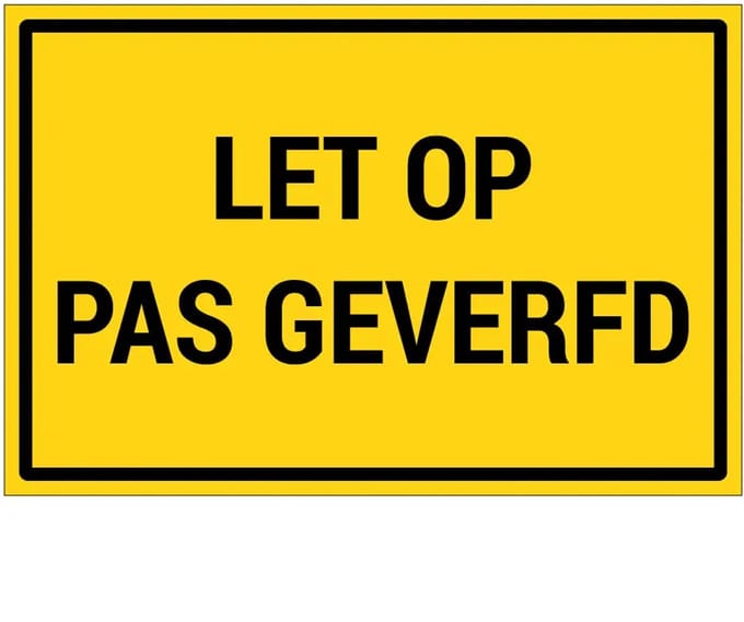 Let op pas geverfd bord | gecoat dibond materiaal | 18 x 12 cm