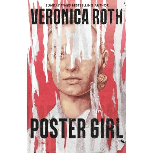 Poster Girl - Chosen Ones - Veronica Roth