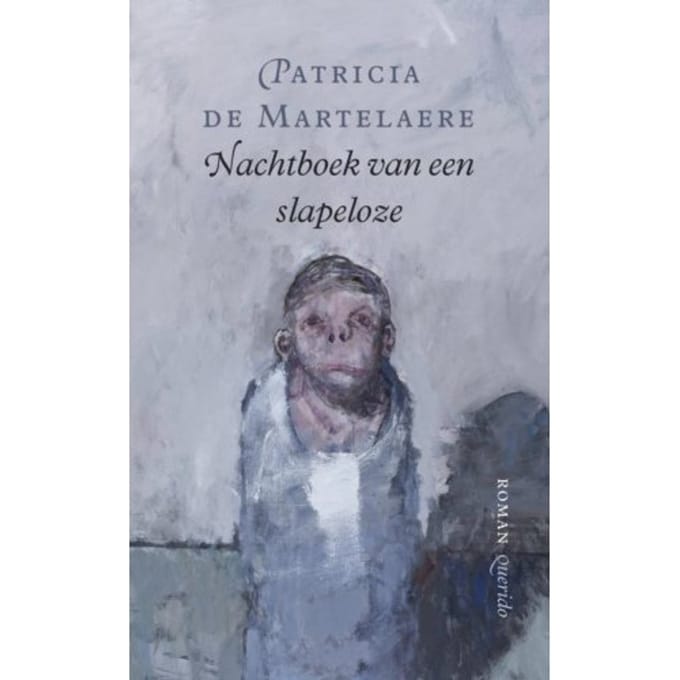 Nachtboek Van Een Slapeloze - Patricia de Martelaere