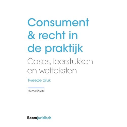 Consument & Recht In De Praktijk - Parviz Samim