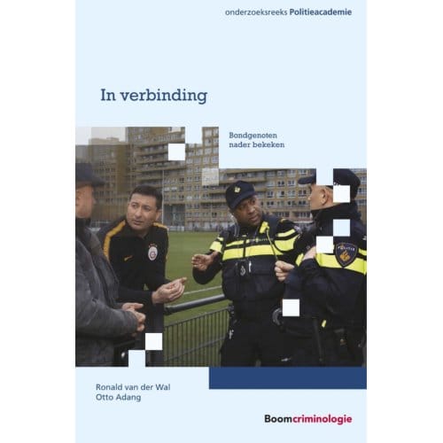 In Verbinding - Onderzoeksreeks Politieacademie - Ronald van der Wal