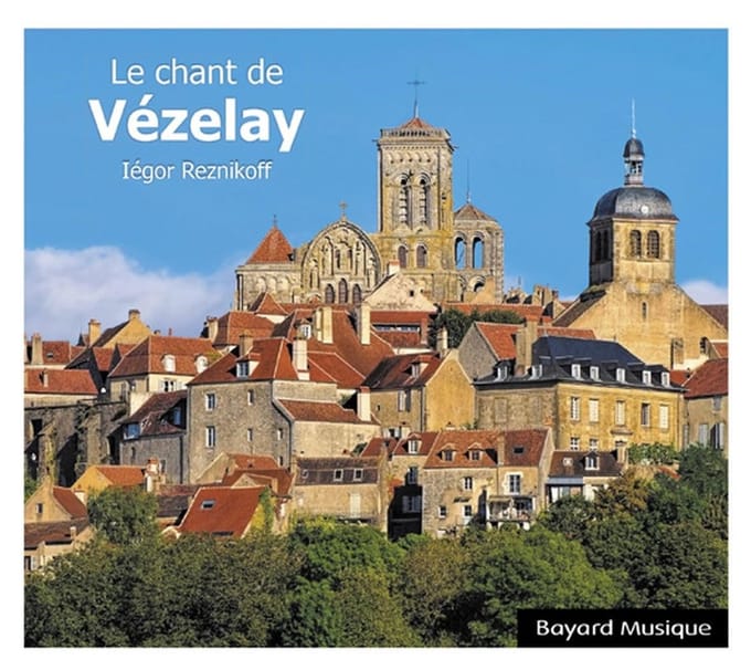 Iegor Reznikoff - Le Chant De Vézelay (CD)