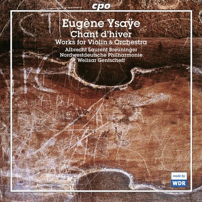 CD EUGÈNE YSAŸE - Ysaye - Chant D'Hiver 7770512 cpo 2006 Duitsland Klassiek Gebruikt black