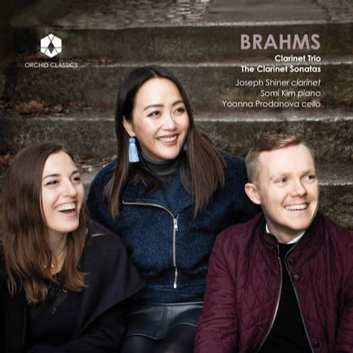 Joseph Shiner, Somi Kim, Yoanna Prodanova - Brahms: Clarinet Trio | The Clarinet Sonatas (CD)