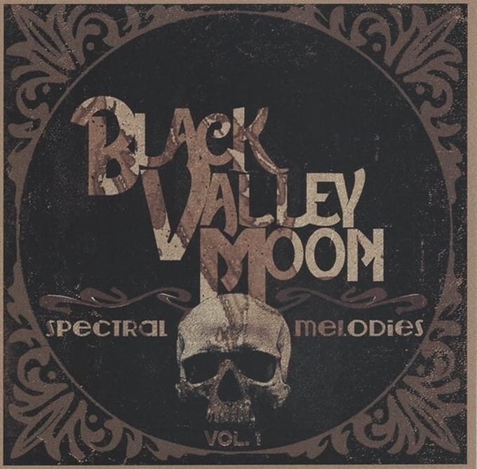 Black Valley Moon - Spectral Melodies (7" Single)