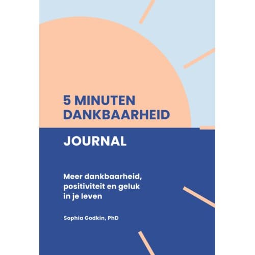 5 Minuten Dankbaarheid Journal - Sophia Godkin