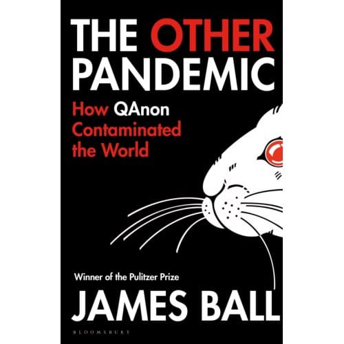 The Other Pandemic - James Ball